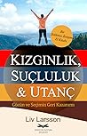 Kızgınlık, Suçlul...