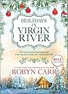 Holidays in Virgin River by Robyn Carr