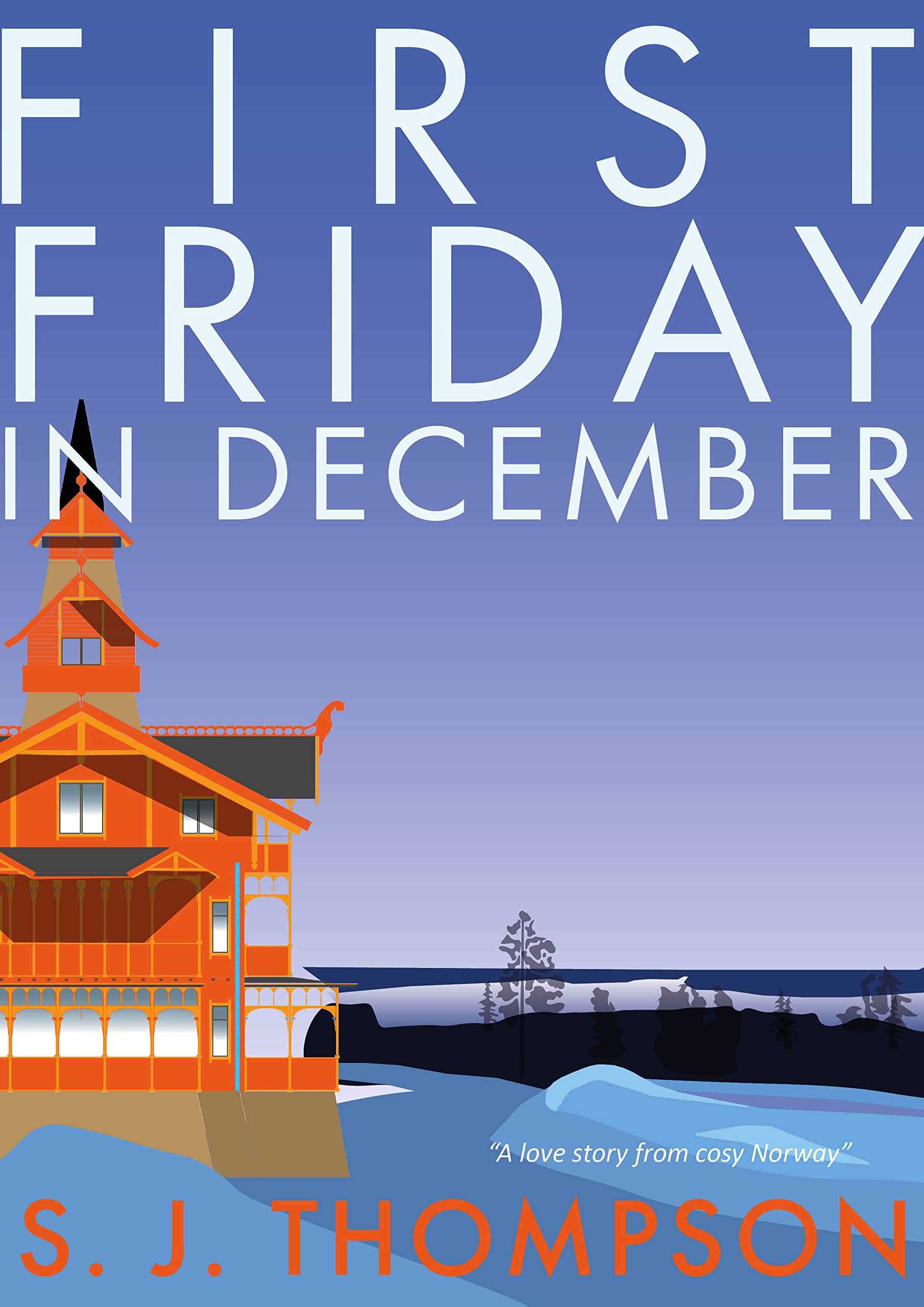 First Friday in December (Kindle Edition)