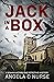 Jack In A Box by Angela C. Nurse