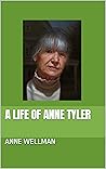 A Life of Anne Tyler