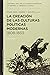 La creación de las culturas políticas modernas 1808-1833 by Miguel Ángel Cabrera