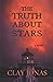 The Truth About Stars by Clay Jonas