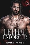 Lethal Enforcer by Roma James
