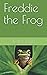 Freddie the Frog