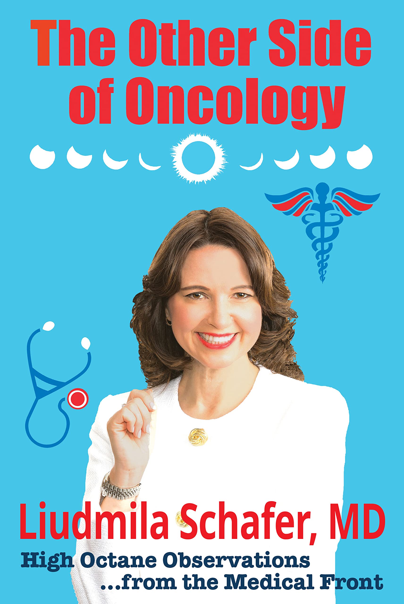 The Other Side of Oncology: High Octane Observations From The Medical Front (Kindle Edition)