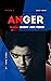 Anger Management for Teens by Tina Rose