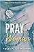 Pray Like a Woman