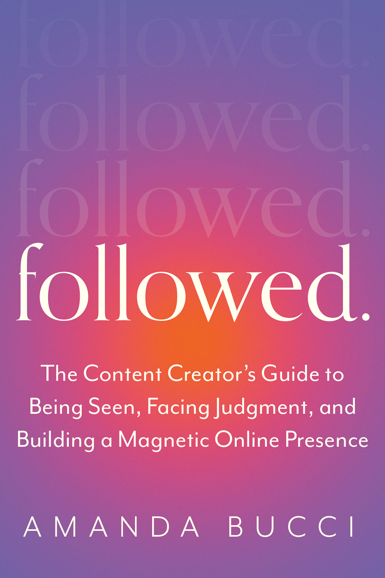 Followed (Hardcover)