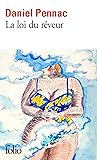 La loi du rêveur by Daniel Pennac