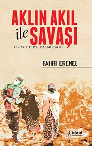 Aklin Akil ile Savasi - Terörle Duygusal Mücadele (Paperback)