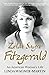 Zelda Sayre Fitzgerald by Linda Wagner-Martin