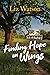 Finding Hope in Wings