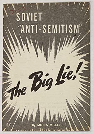 Soviet "Anti-Semitism": The Big Lie