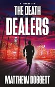 The Death Dealers: A Thriller