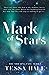 Mark of Stars by Tessa Hale