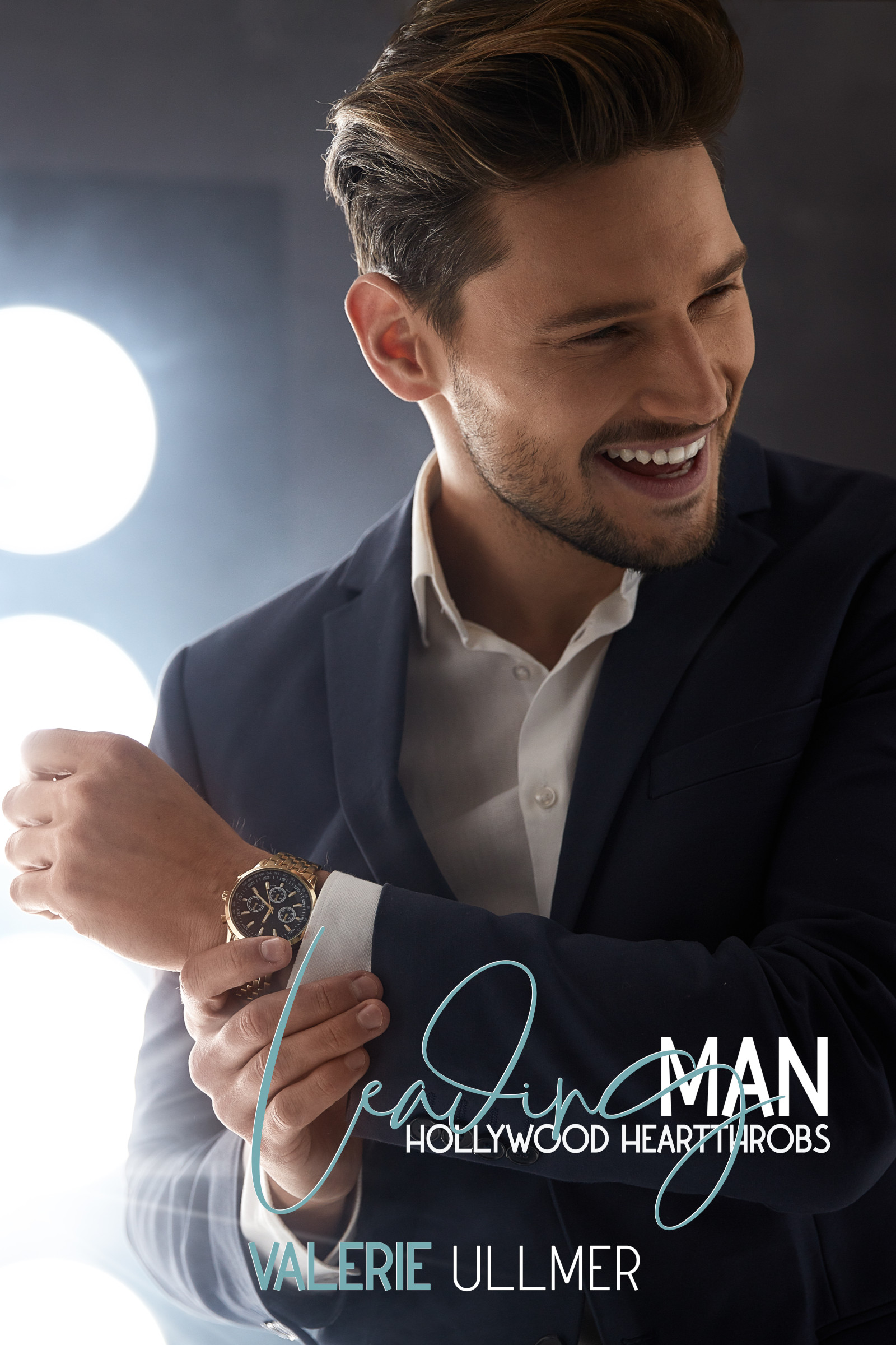 Leading Man: Hollywood Heartthrobs Book 1