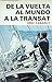 De la vuelta al mundo a la Transat by Eric Tabarly