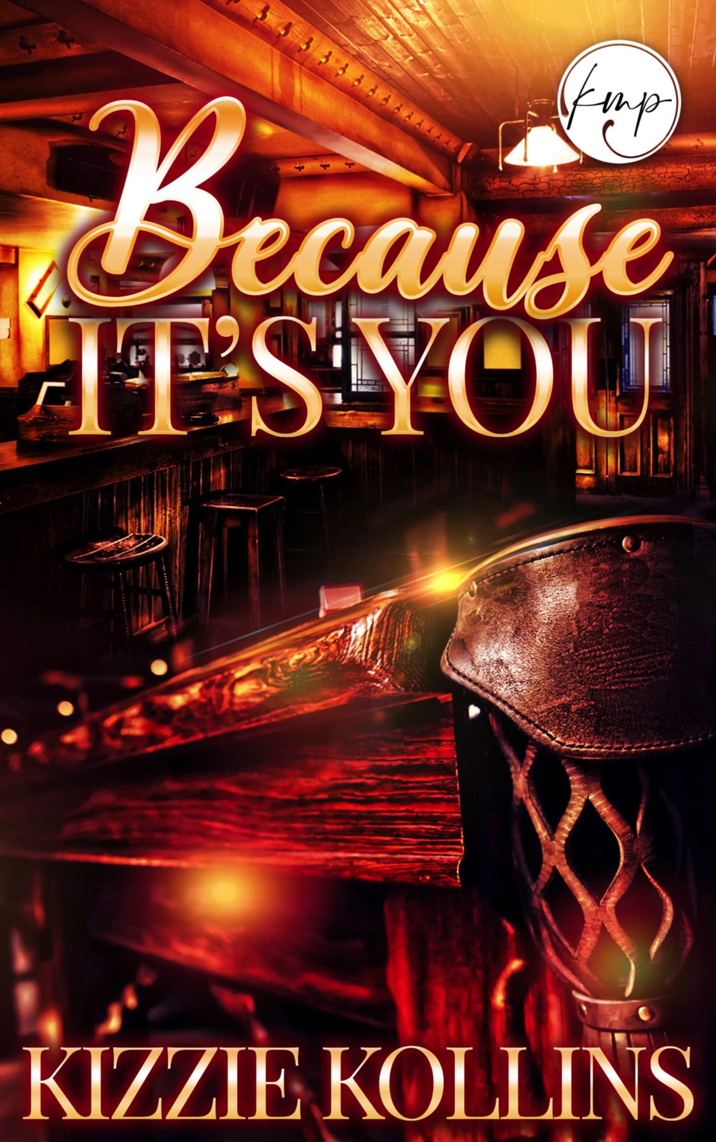 Because It's You (Kindle Edition)