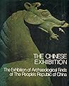 Chinese Exhibition, The: An Illustrated Handlist Of The Exhibitio