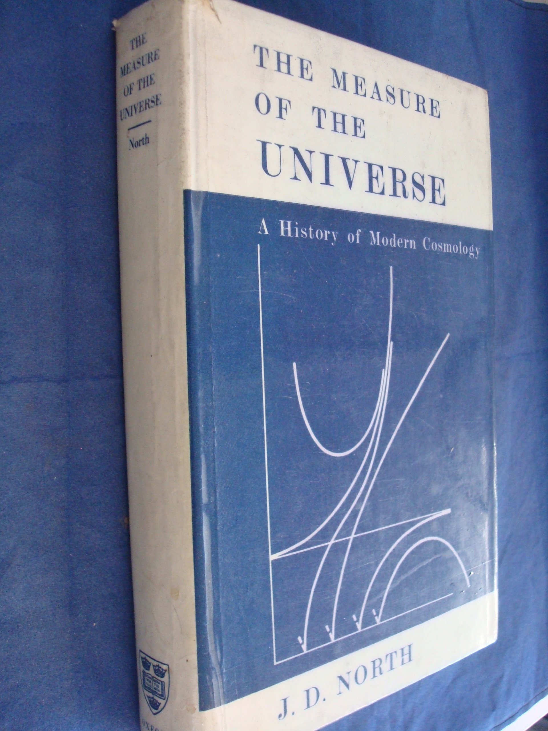 The Measure of the Universe: A History of Modern Cosmology (Hardcover)