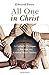 All One in Christ by Edward Feser