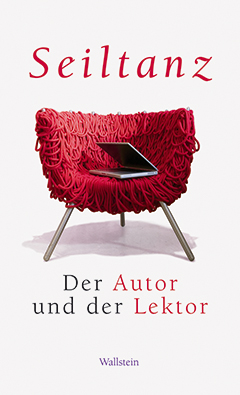 Seiltanz: Der Autor und der Lektor (Hardcover)