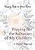 Praying for the Salvation of My Children by Tina Chambers Smith