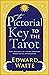 The Pictorial Key to the Tarot