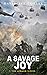 A Savage Joy: A Vietnam War Novel (The Airmen Series Book 14)