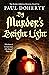 By Murder's Bright Light (The Sorrowful Mysteries of Brother Athelstan #5)