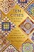 Ten Cities that Led the World: From Ancient Foundations to Modern Powerhouses – a remarkable history