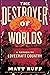 The Destroyer of Worlds (Lovecraft Country #2)
