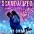 Scandalized
