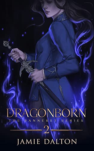 Dragonborn (The Banneret Series, #2)