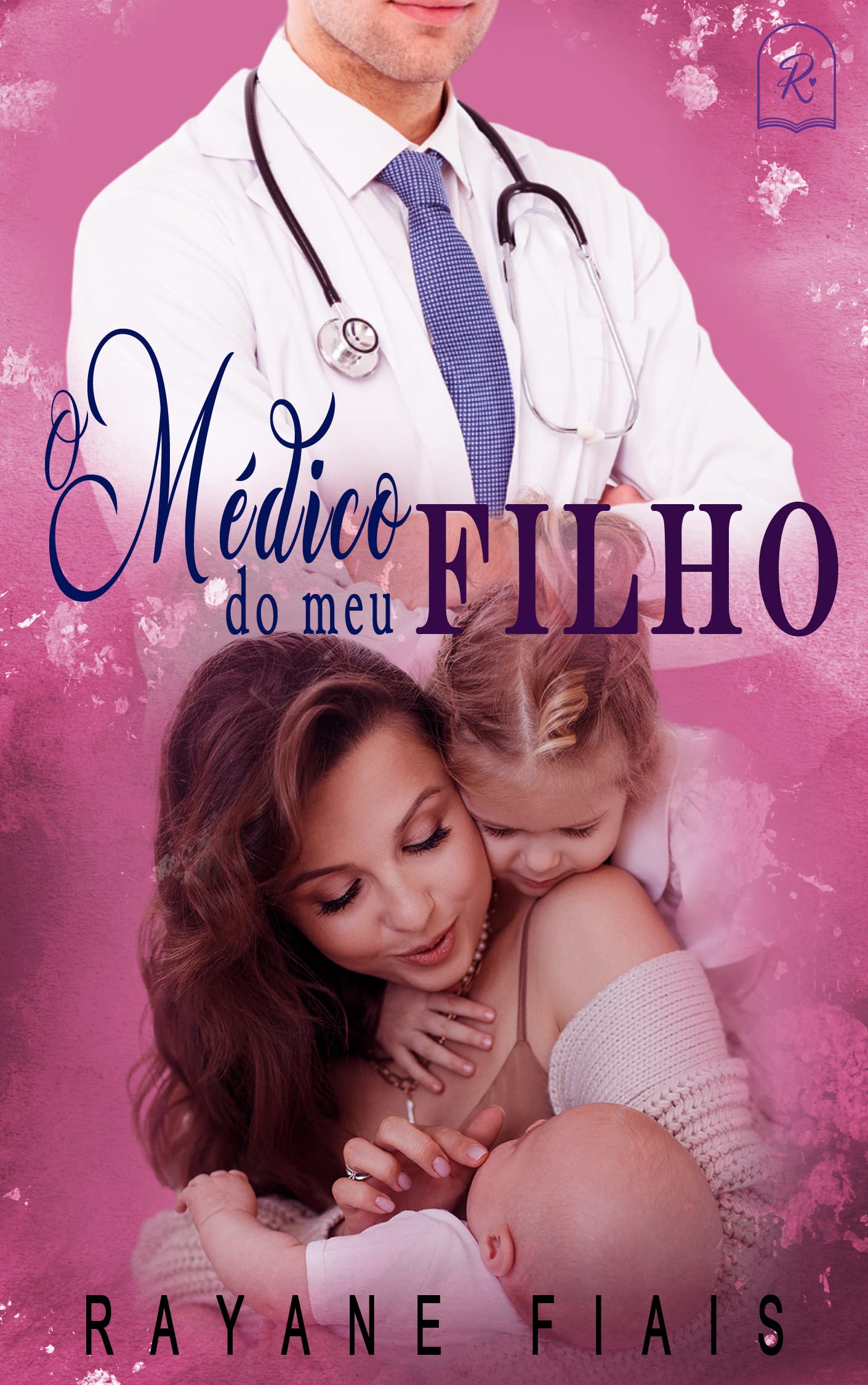 O Médico do meu Filho (Portuguese Edition)