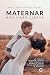 Maternar nos hará libres: Un camino de Amor y Poder para cambiar el mundo a través de la Maternidad e Infancia (Spanish Edition)