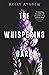 The Whispering Dark