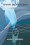 The Reflex Part 1: First Book in the Reflex Series