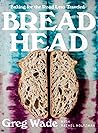 Bread Head: Bakin...