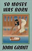So Moses Was Born