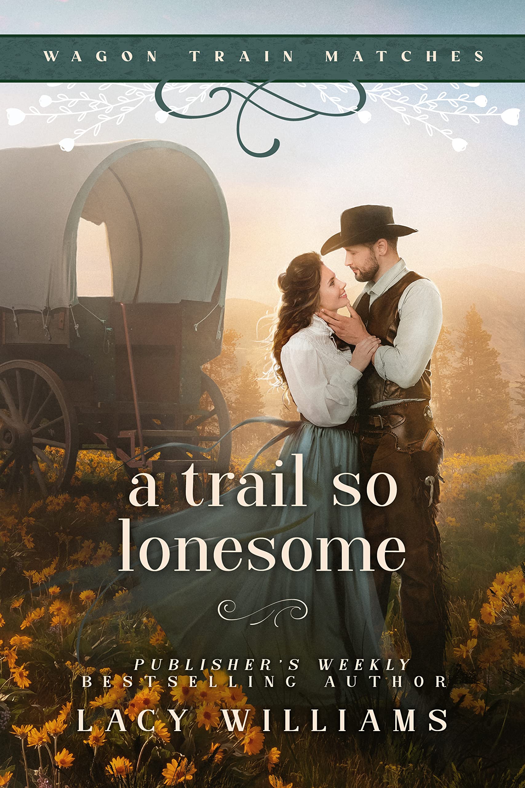 A Trail So Lonesome (Wagon Train Matches #1)