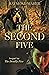 The Second Five Sequel to T...