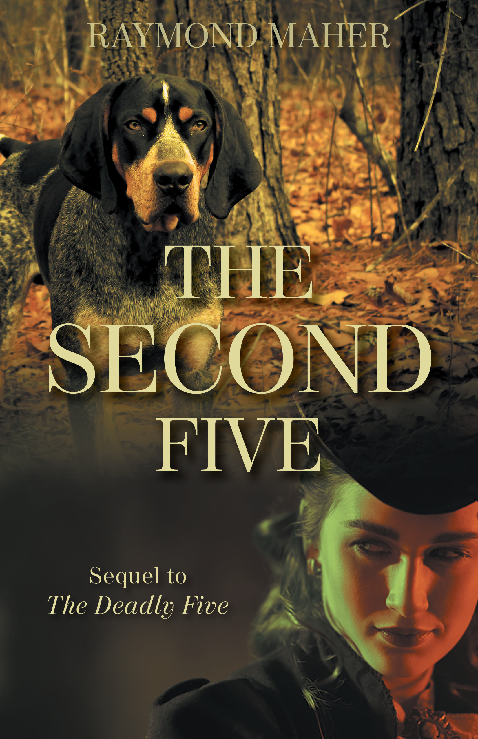 The Second Five Sequel to The Deadly Five