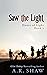 Saw the Light (House of Lig...