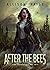 After the Bees (Revelation #1)