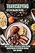 Thanksgiving Cookbook: How ...