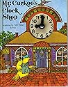 Mr. Cuckoo's Clock Shop Mr. Cuckoo's Clock Shop