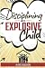Disciplining an Explosive Child by Kate Gildon