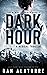 Dark Hour (The Gamma Sequence #5)